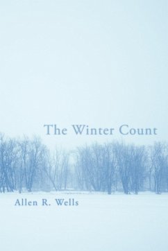 The Winter Count - Wells, Allen R.