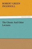The Ghosts And Other Lectures