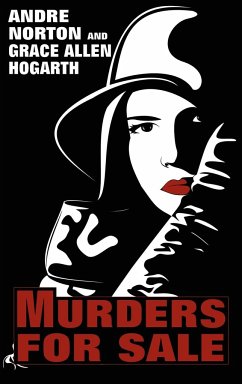 Murders for Sale - Norton, Andre; Hogarth, Grace Allen