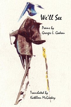 We'll See - Godeau, Georges L.