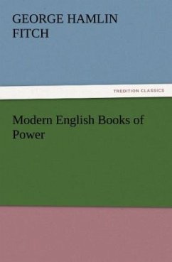 Modern English Books of Power - Fitch, George Hamlin