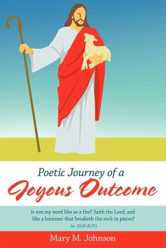 Poetic Journey of a Joyous Outcome - Johnson, Mary M.