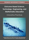 Outcome-Based Science, Technology, Engineering, and Mathematics Education