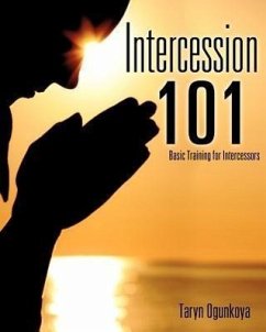 Intercession 101 - Ogunkoya, Taryn