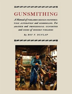 Gunsmithing - Dunlap, Roy F.