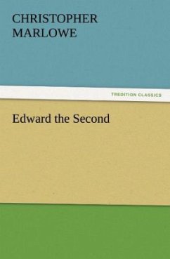 Edward the Second - Marlowe, Christopher