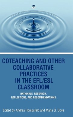 Coteaching and Other Collaborative Practices in the Efl/ESL Classroom