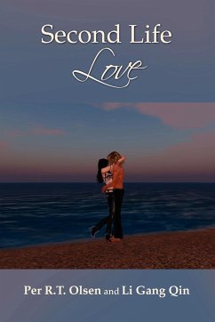 Second Life Love - Olsen, Per; Qin, Li Gang