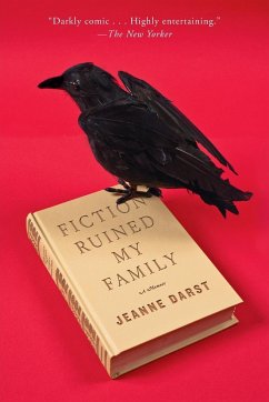 Fiction Ruined My Family - Darst, Jeanne