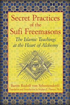 Secret Practices of the Sufi Freemasons - Sebottendorff, Baron Rudolf von