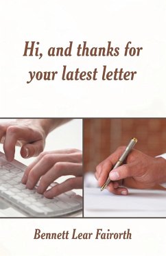 Hi, and Thanks for Your Latest Letter - Fairorth, Bennett Lear