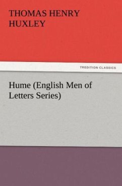 Hume (English Men of Letters Series) - Huxley, Thomas H.
