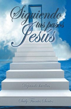 Siguiendo Tus Pasos Jesus - Santos, Saily Fuentes