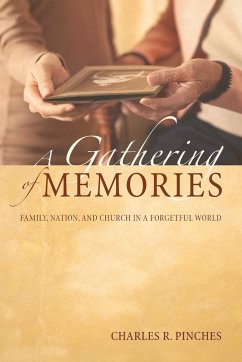 A Gathering of Memories - Pinches, Charles R.