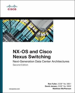 Nx-OS and Cisco Nexus Switching - Fuller, Ron; Jansen, David; Mcpherson, Matthew
