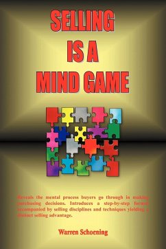 Selling Is a Mind Game - Schoening, Warren