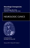 Neurologic Emergencies, An Issue of Neurologic Clinics