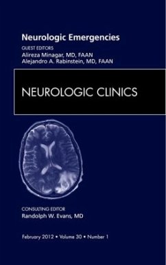 Neurologic Emergencies, An Issue of Neurologic Clinics - Minagar, Alireza;Rabinstein, Alejandro A.