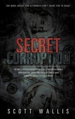 Secret Corruption - Wallis, Scott