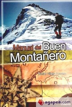 Manual del buen montañero - Villalta Lozano, Daniel