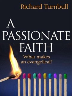 A Passionate Faith - Turnbull, Richard