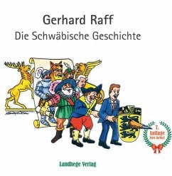 Die schwäbische Geschichte - Raff, Gerhard