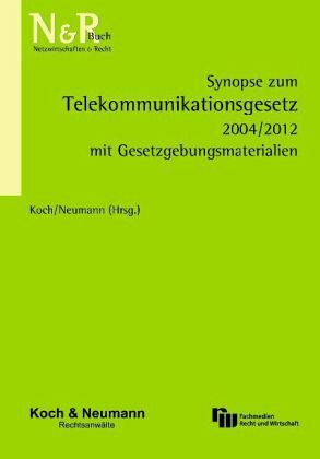 Synopse zum Telekommunikationsgesetz 2004/2012