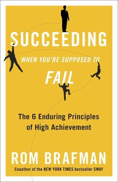 Succeeding When You're Supposed to Fail - Brafman, Rom