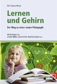 Lernen und Gehirn Lernen und Gehirn