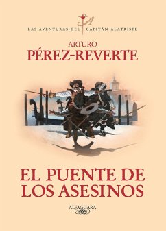 El Puente de Los Asesinos - Pérez-Reverte, Arturo