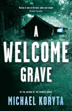 A Welcome Grave - Koryta, Michael