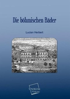 Die böhmischen Bäder - Herbert, Lucian