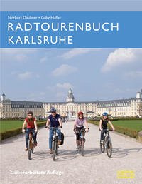 Radtourenbuch Karlsruhe - Daubner, Norbert; Hufler, Gaby