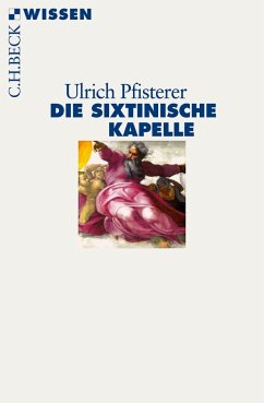 Die Sixtinische Kapelle - Pfisterer, Ulrich