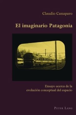 El imaginario Patagonia - Canaparo, Claudio