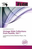 Vintage Slide Collections from Seattle, Vol 1 Vintage Slide Collections from Seattle, Vol 1