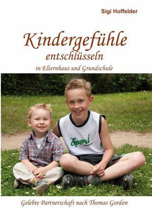 Kindergefühle entschlüsseln in Elternhaus und Grundschule