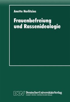 Frauenbefreiung und Rassenideologie - Herlitzius, Anette