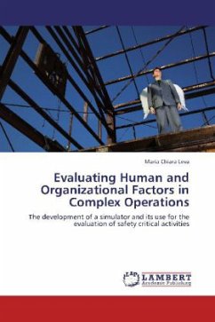 Evaluating Human and Organizational Factors in Complex Operations