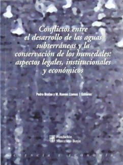 Cover Conflictos entre el desarrollo de las aguas subterráneas y la conservación de los humedales : aspectos legales, institucionales y económicas
