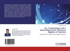 (m, n)-Semirings and a Generalized Fault Tolerance Algebra of Systems - Alam, Syed Eqbal