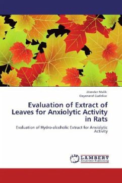 Evaluation of Extract of Leaves for Anxiolytic Activity in Rats