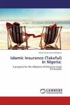 Islamic Insurance (Takaful) in Nigeria: - Maruf Olayemi, Abdul Azeez