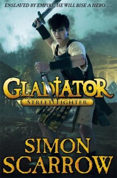 Gladiator: Street Fighter - Scarrow, Simon