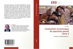 L'évaluation économique du spectacle sportif Tome II - Barget, Eric