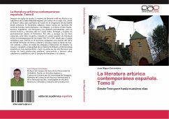 La literatura artúrica contemporánea española. Tomo II - Zarandona, Juan Miguel