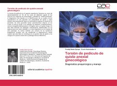 Torsión de pedículo de quiste anexial ginecológico Torsión de pedículo de quiste anexial ginecológico