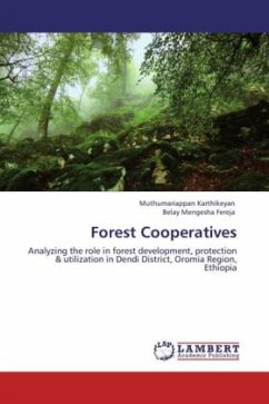 Forest Cooperatives - Karthikeyan, Muthumariappan;Fereja, Belay Mengesha