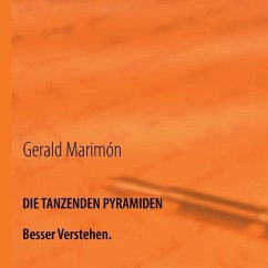 Die tanzenden Pyramiden - Marimón, Gerald