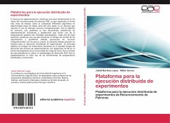 Plataforma para la ejecución distribuida de experimentos - Martínez López, Juliett;García, Milton